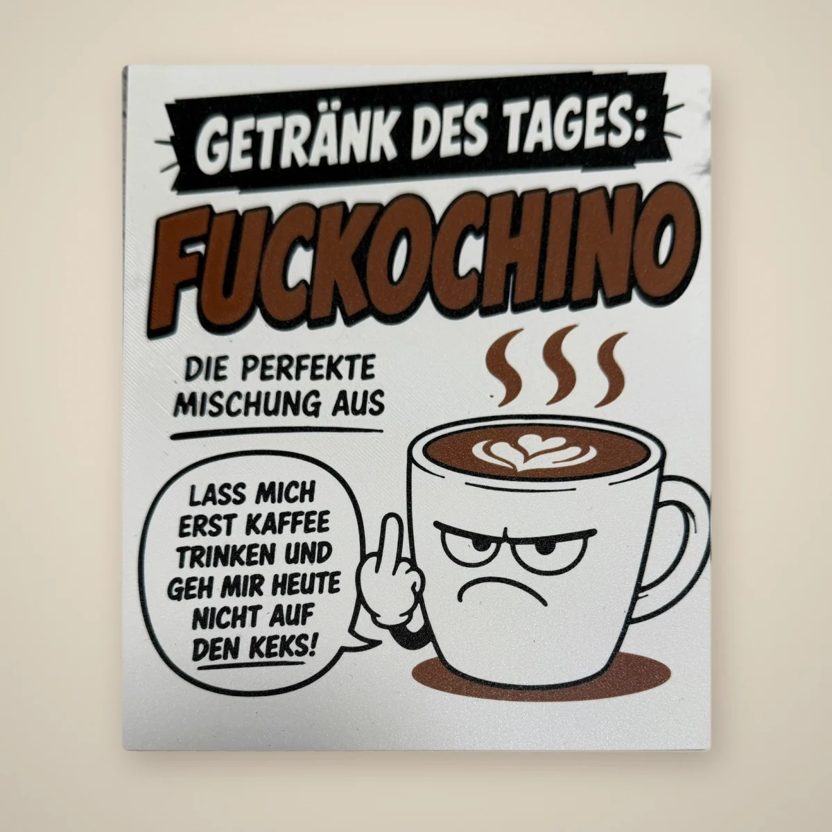 Schild „Fuckochino“