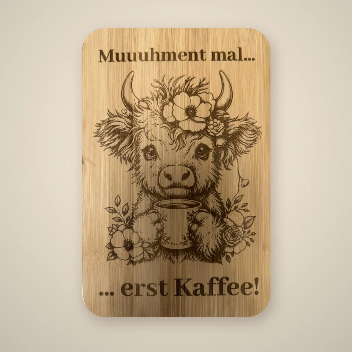 Frühstücksbrett „Muuuuhment mal….“