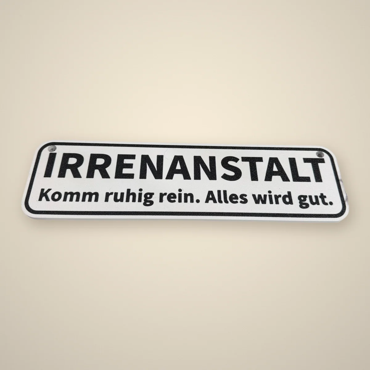Schild „Irrenanstalt“