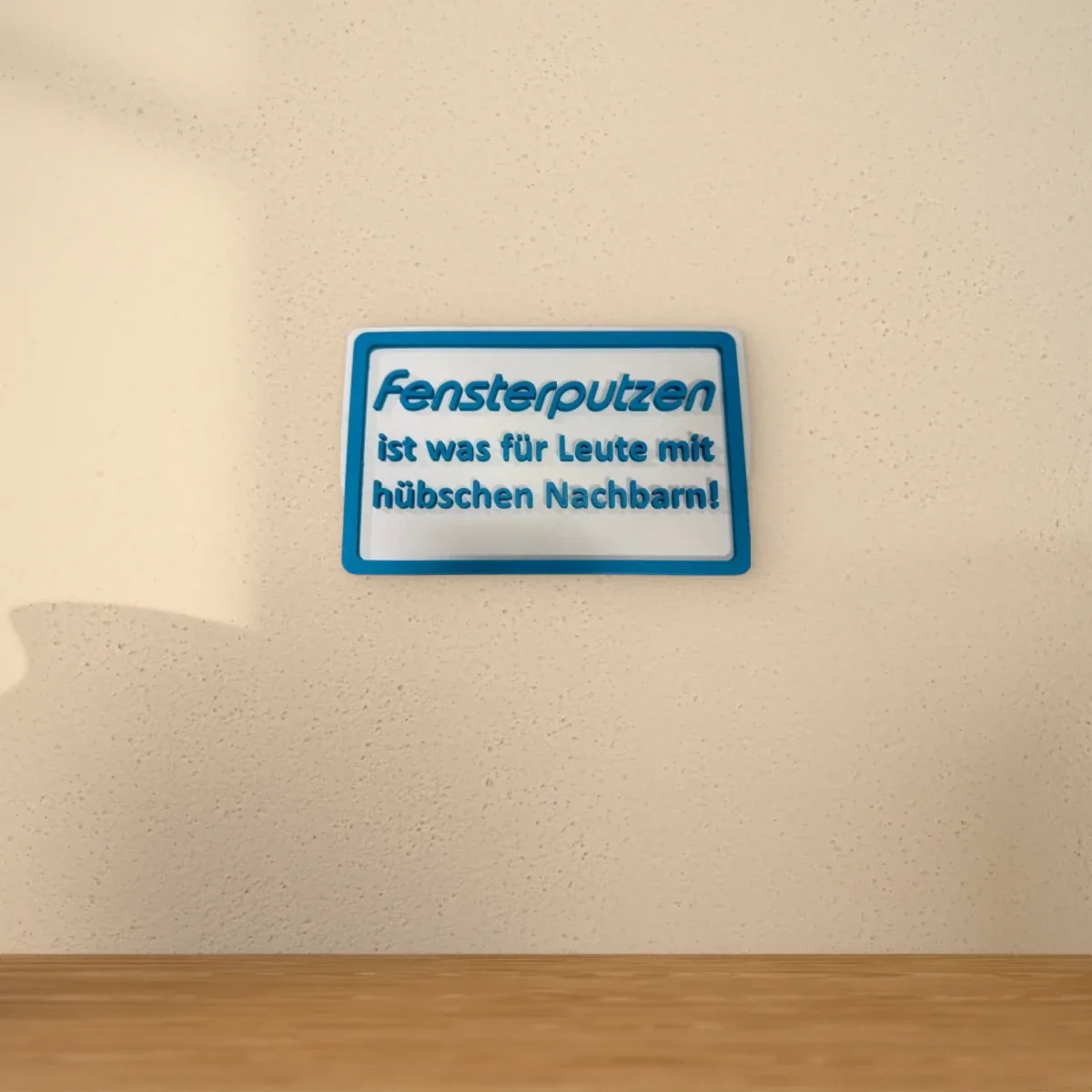 Wohnbeispiel (Symbolbild): Schild „Fensterputzen“