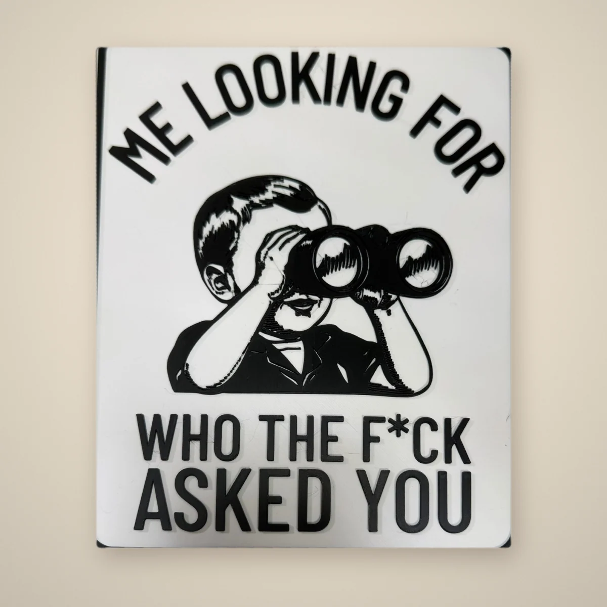 Schild „Me looking for“