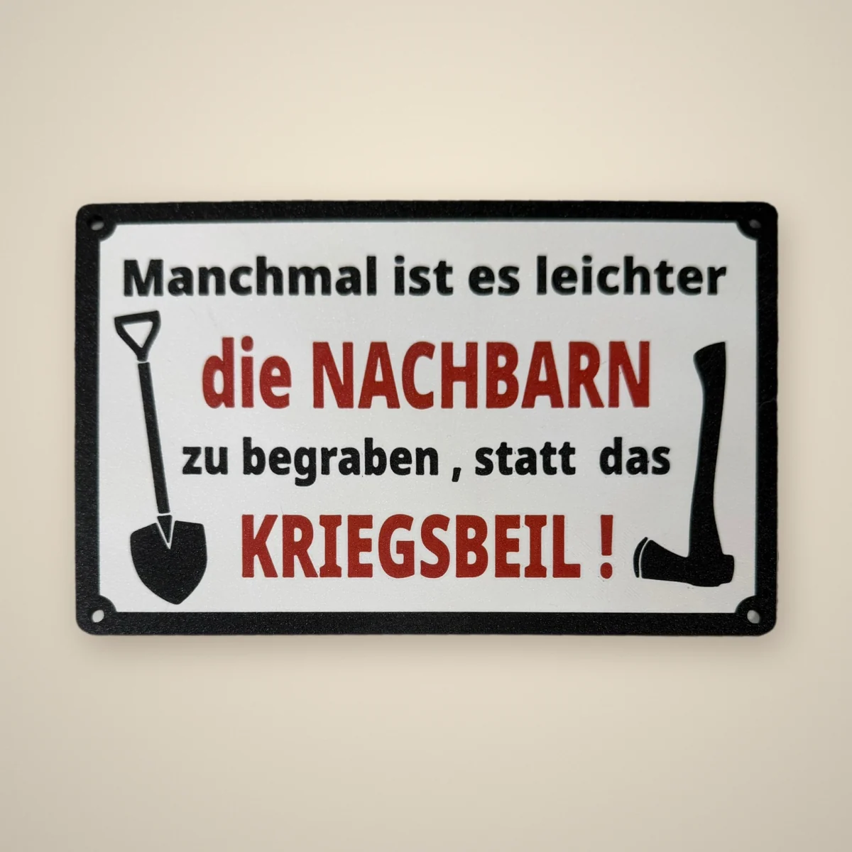 Schild „die Nachbarn“